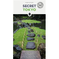 Secret Tokyo : Un guide pour visiter la ville autrement, en découvrant des personnalités et des lieux insolites : un parc surélevé, un canyon en pleine ville, un arbre extraordinaire qui permet d'arr