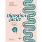 Digestion facile : Comprendre, prévenir & soigner : Les 20 plantes essentielles : Santé, bien-être