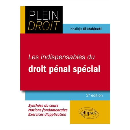 Les indispensables du droit pénal spécial : Plein droit