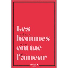 Les hommes ont tué l'amour : Leduc société