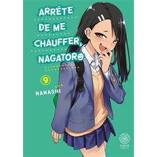 Arrête de me chauffer, Nagatoro T.09 : Manga : ADO
