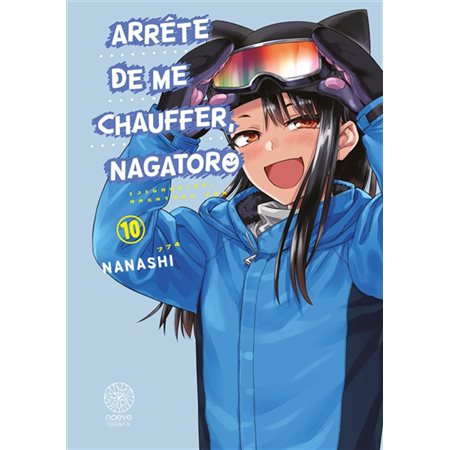 Arrête de me chauffer, Nagatoro T.10 : Manga : ADT