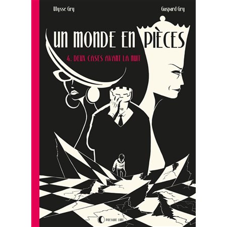 Un monde en pièces T.04 : Deux cases avant la nuit : Bande dessinée