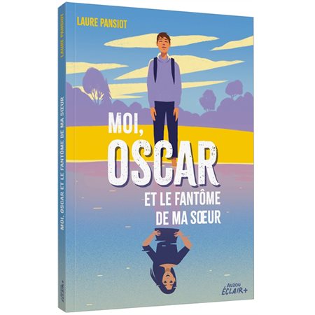 Moi, Oscar et le fantôme de ma soeur : Eclair + : 6-8