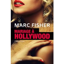 Mariage à Hollywood : SPS