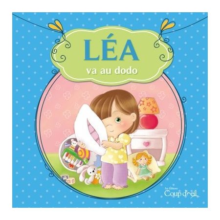 Léa va au dodo : Couverture rigide