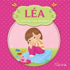 Léa cherche son doudou : Couverture rigide