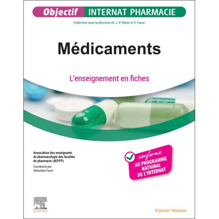 Médicaments : l'enseignement en fiches : Objectif internat pharmacie
