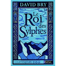 Le roi des Sylphes : 12-14