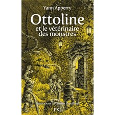 Ottoline et le vétérinaire des monstres : 9-11