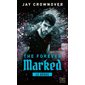 Le héros (FP) : The forever marked : NR