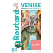 Venise : Murano, Burano et Torcello : 2024-2025 (Routard) : Le guide du routard