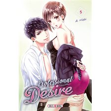 Professional desire T.05 : Manga : ADT ; PAV