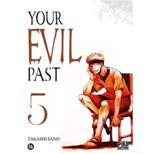 Your evil past T.05 : Manga : ADT : PAV