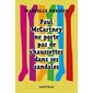 Paul McCartney ne porte pas de chaussettes dans ses sandales