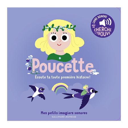 Poucette : Écoute ta toute première histoire ! : Mes petits imagiers sonores : Livre cartonné