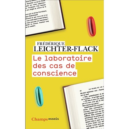 Le laboratoire des cas de conscience : Champs. Essais