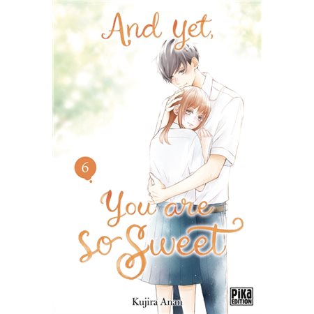 And yet, you are so sweet T.10 : Manga ; ADO