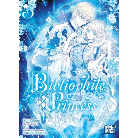Bibliophile Princess T.05 : Manga ; ADO