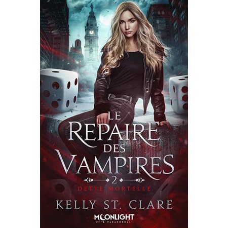 Le repaire des vampires T.02 ; Dette mortelle : FAN