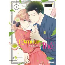 L'amour est dans le thé T.01 : Manga : ADO