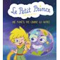 Une planète pas comme les autres : Le Petit Prince et ses amis T.02 : Bande dessinée