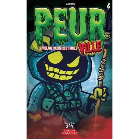 Peurville T.04 : Le village caché des trolls : 6-8