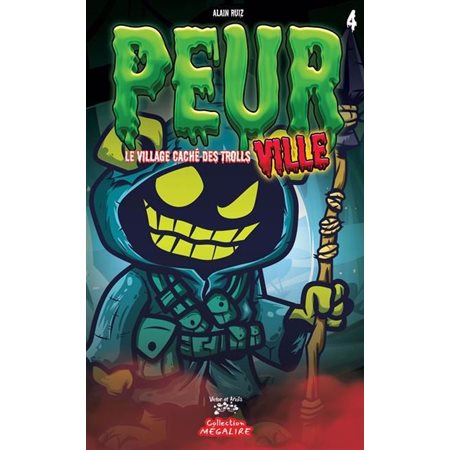 Peurville T.04 : Le village caché des trolls : 6-8