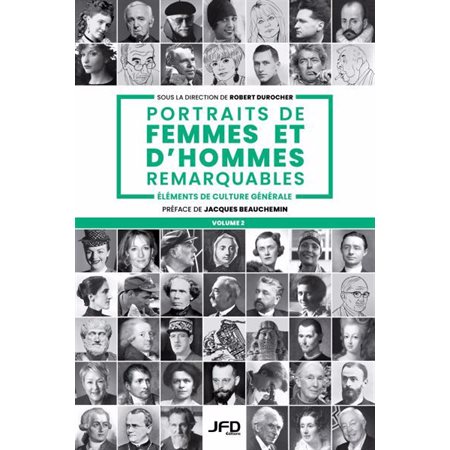 Portraits de femmes et d'hommes remarquables T.02
