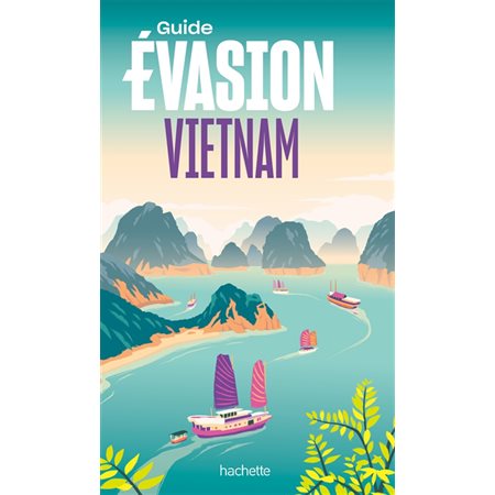 Vietnam (Guide évasion) : Édition 2024