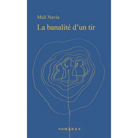 La banalité d'un tir (FP) : Nomades