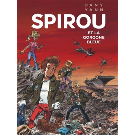 Spirou et la Gorgone bleue : Le Spirou de ... : Dany & Yann : Bande dessinée