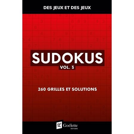 Sudokus T.03 :  260 grilles et solutions : Des jeux et des jeux