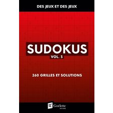 Sudokus T.03 :  260 grilles et solutions : Des jeux et des jeux