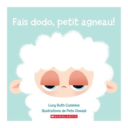 Fais dodo, petit agneau ! : Couverture souple