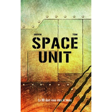 Space Unit, La BD dont vous êtes le héros : BD