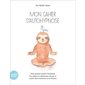 Mon cahier d'autohypnose : Petit manuel créatif à l'intention des enfants devant se rendre chez le docteur ou le dentiste