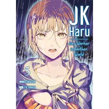 JK Haru : sex worker in another world T.05 : Manga : ADT : PAV