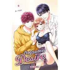 Professional desire T.06 : Manga : ADT : PAV