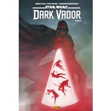 Star Wars : Dark Vador T.06 : Bande dessinée