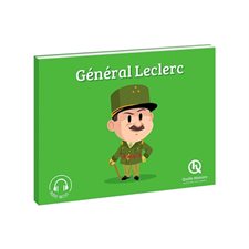 Général Leclerc : Histoire jeunesse. Epoque contemporaine : Quelle histoire