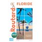 Floride : 2024-2025 (Routare) : Le guide du routard