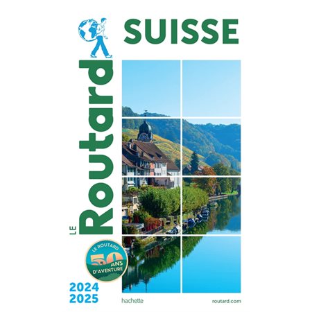 Suisse : 2024-2025 (Routard) : Le guide du routard