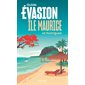 Ile Maurice et Rodrigues (Guide évasion) : Édition 2024