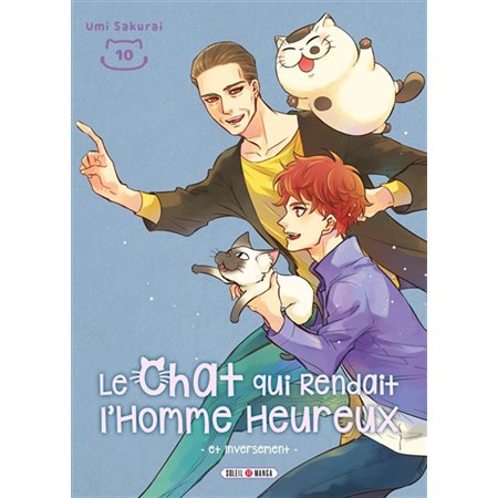 Le chat qui rendait l'homme heureux : Et inversement T.10 : Manga : ADT