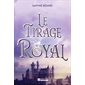 Le Tirage Royal : 15-17