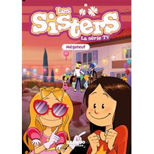 Les sisters : La série TV T.68 : Mégateuf : 6-8