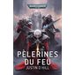 Pèlerines du feu : Warhammer 40 000 : FAN