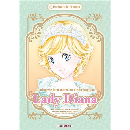 Lady Diana : La princesse bien-aimée au destin tragique : Portraits de femmes : Manga : ADO