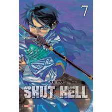 Shut Hell T.07 : Manga : ADT : PAV